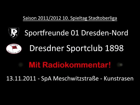 Sportfreunde 01 Dresden-Nord - Dresdner SC 1898 2:5 (13.11.2011)