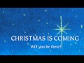 Christmas Is Coming