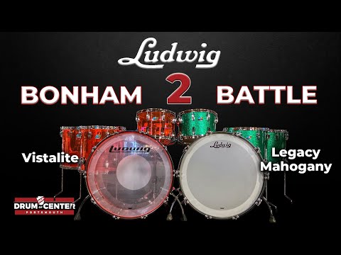 Ludwig Bonham Drum Set Battle 2 - Vistalite vs. Legacy Mahogany