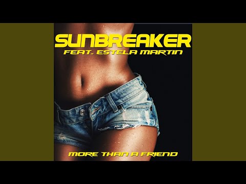 More Than a Friend (Club Edit) (feat. Estela Martin)
