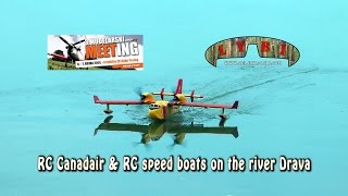 preview picture of video 'RC Canadair & RC speed boats on the river Drava (Rode-Prelog 07.09.2014.)'