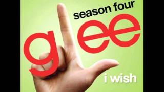 Glee - I Wish