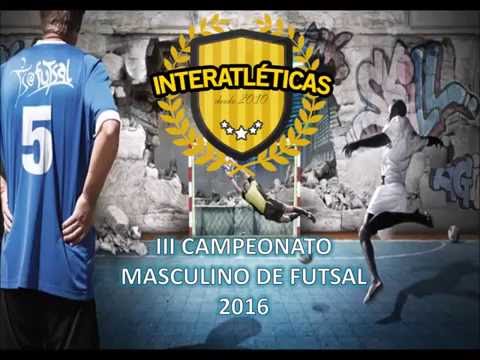 FSA X UNIFIEO - III CAMP. MASC. DE FUTSAL- INTERATLÉTICAS - 7/8/2016