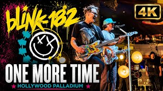 Blink-182 - One More Time (LIVE 4K) | Hollywood Palladium, Los Angeles - Feb 13, 2025