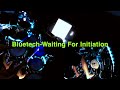 Bluetech Waiting For Initiation