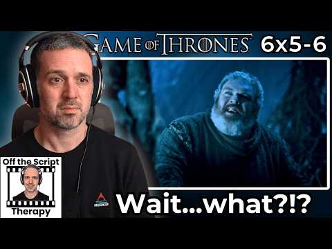 Therapist REACTS to Game of Thrones Season 6 Episodes 5-6 | Hold the door!