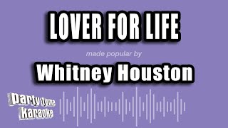 Whitney Houston - Lover For Life (Karaoke Version)