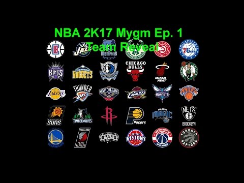 NBA 2K17 Mygm Ep. 1 Team select!