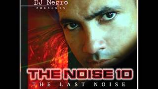 Vamos A Fuego - Chaka Black ft. Rafy Mercenario & Monserrate - The Nosie 10: The Last Noise