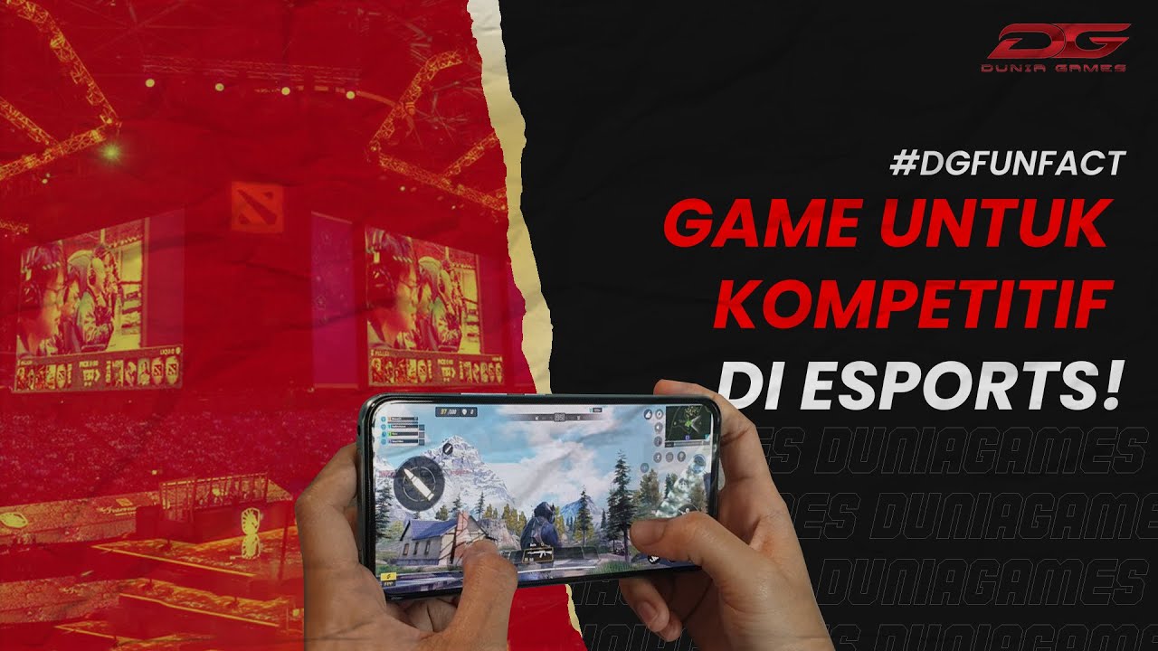 8 Game Yang di Pertandingkan Dalam Turnamen Esports!