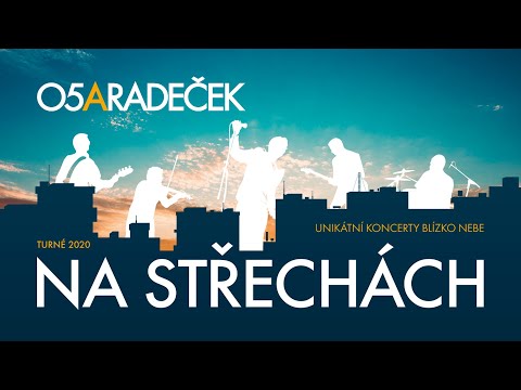 O5 a Radeček - Na Střechách 2020 (LIVE)