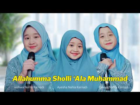 Allahumma Sholli ‘Ala Muhammad - 3 Nahla (audio lyric)