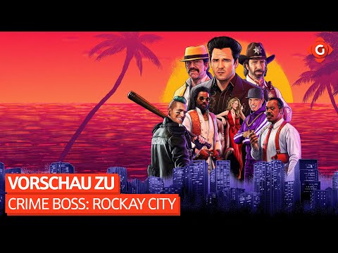 Viel Star-Power, viel Spielspaß? Preview zu Crime Boss: Rockay City | VORSCHAU