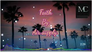 Faith by air supply