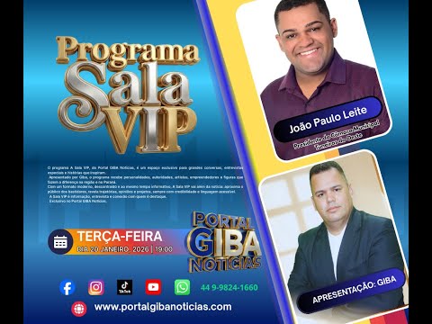 PROGRAMA SALA VIP: Giba entrevista, João Paulo Leite, presidente da Câmara de Tuneiras do Oeste PR.