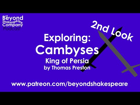 Cambises, King of Persia (Beyond Shakespeare, webcam, 2020)