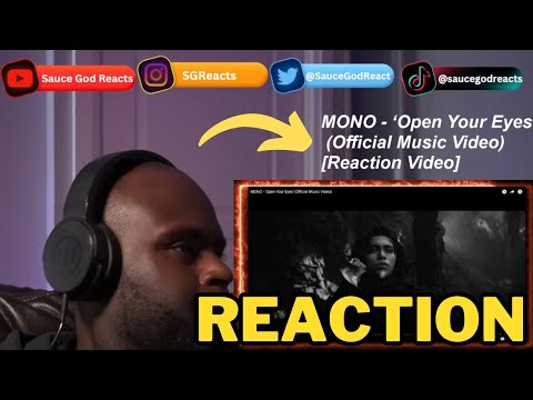 MONO - ‘Open Your Eyes’ (Official Music Video) | REACTION