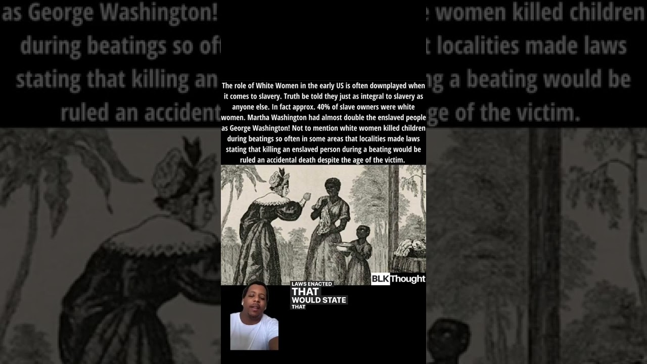 White Women’s role in Slavery |Sub for more!