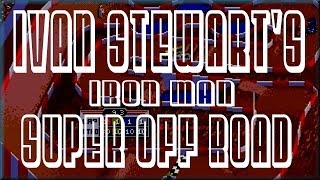 AMIGA : Ivan Stewart's 'Iron Man' Super Off Road - Review, Gameplay, Commentary