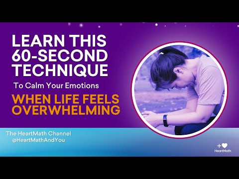 Episode 4 - 60-Second Technique for When Life Feels Overwhelming - Quick Coherence®