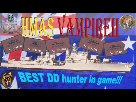 HMAS Vampire II: Contender for BEST DD hunting destroyer in game! [World of Warships]