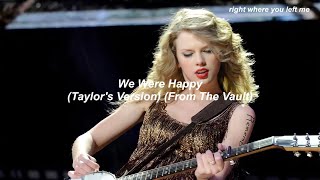 Taylor Swift - We Were Happy (Taylor&#39;s Version) (From The Vault) // Türkçe Çeviri