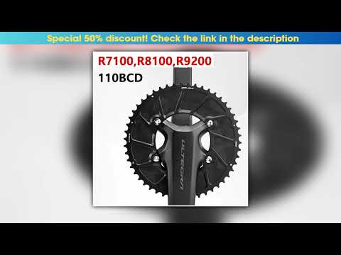 110 BCD Chainring for Shimano 105 R7100 Ultegra R8100 Dura Ace 9200 110bcd 4 BOLT Double Chain