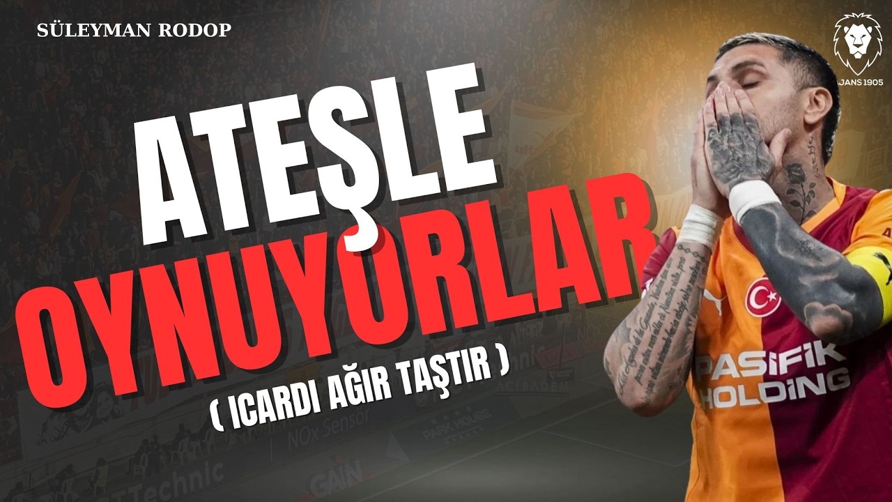 Mauro Icardi : ATEŞLE OYNUYORLAR | Neler Yaşanıyor ve Gerçekler | DEV YATIRIM GELİYOR | Soru - Cevap