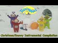 Teletubbies Instrumental Christmas Snowy Compilation