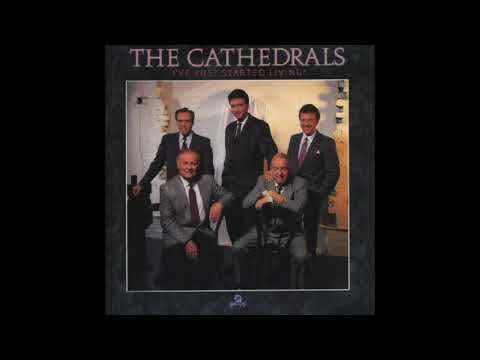 I've Just Started Living - Cathedral Quartet (FULL ALBUM)