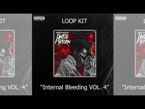 (FREE) "Internal Bleeding VOL. 4" Loop Kit 2020 (Toosii, Rod Wave, No Cap, Polo G)