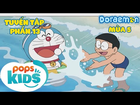 [S5] Doraemon - Tổng Hợp Bộ Hoạt Hình Doraemon Mùa 5 Hay Nhất | Phần 13 | POPS Kids