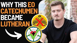 Eastern Orthodox Catechumen BECOMES Lutheran Instead (w/ Evan Johnstone)