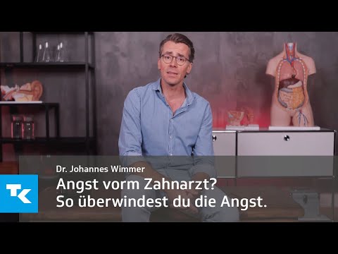 Angst vorm Zahnarzt? Hier gibt´s Tipps! Dr. Johannes Wimmer