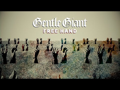 Gentle Giant "Free Hand" (2021 Steven Wilson Remix)