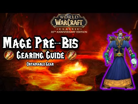 Classic 20th - Mage Pre Bis - OBTAINABLE GEAR