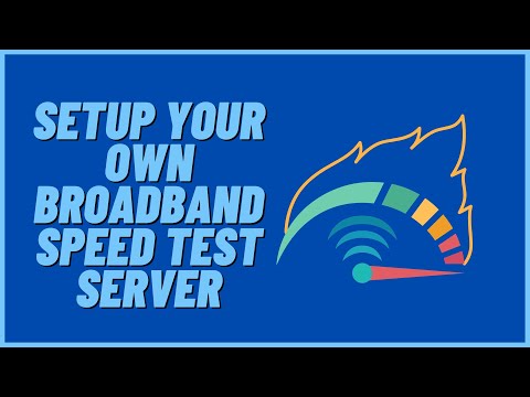 Setup Your Own Broadband Speed Test Server