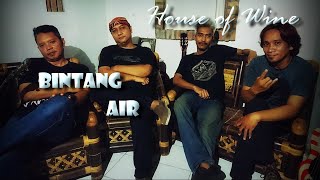 Download lagu Bintang - AIR ( covered by House of Wine - HoW ) mp3