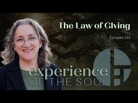 7 Spiritual Laws of Release 1: The Law of Giving | Experience of the Soul 333