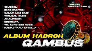 Download lagu HADROH GAMBUS FULL ALBUM - HADROH FULL BASS FULL ALBUM - NGR PRODUCTIONS mp3