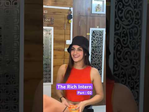 The Rich Intern | Part : 02 | #comedy #funny #couplegoals #corporate #corporateevents #corporatelife
