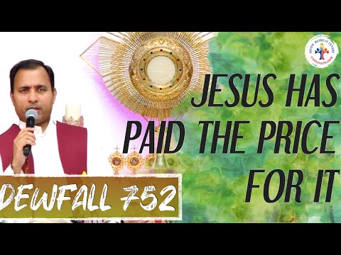 Dewfall 752 - Jesus has paid the price for it