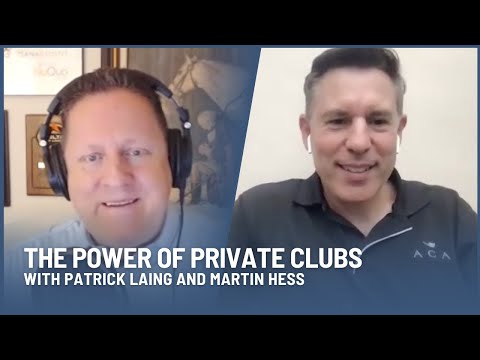 Martin Hess on Finding Certainty - The Power of Private Clubs