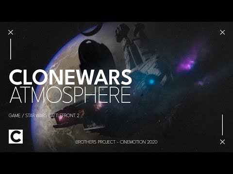 ATMOSPHERE | Clone wars