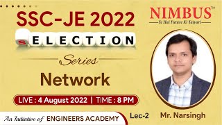SSC-JE 2022 | Selection Series | Network | Electrical Engineering | SSC JE 2022 Live Session | L - 2