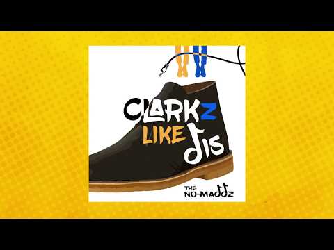 The No-Maddz ft. Eriq Sterling - Clarkz Like Dis (Official Audio)