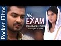 Malayalam Short Film Oru Pareeksha The Exam Pocket Films