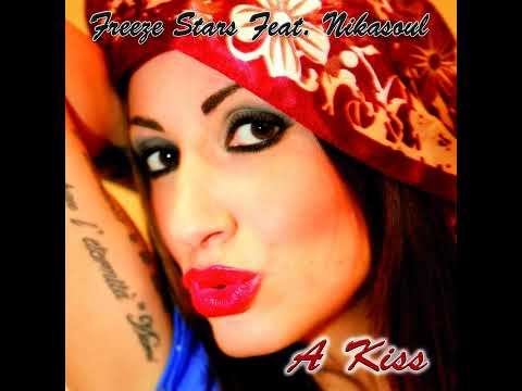 Freeze Stars Feat. Nikasoul - A Kiss (Alessio Speranza Remix)