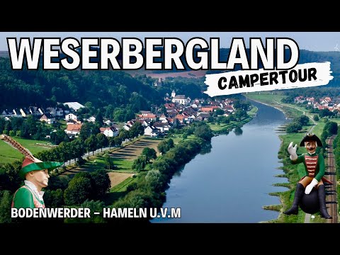 Entdecke das Weserbergland: Märchenhafte Campertour von Bodenwerder bis Schaumburg! 🚐🌲