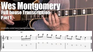 Wes Montgomery jazz guitar lesson with tab | "Full house" | Part 1 of 2